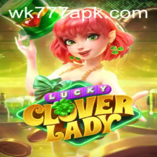 Discover the Thrilling World of LuckyCloverLady on WK777.COM