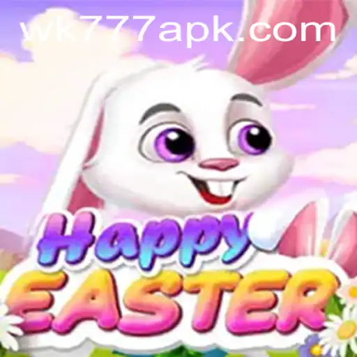 HappyEaster Game: An Exciting Adventure with WK777.COM