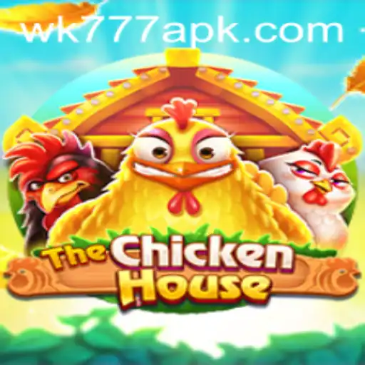Discovering 'TheChickenHouse' at WK777.COM: A Unique Gaming Experience